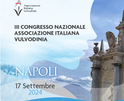 17 Settembre 2024 – III congresso Nazionale Associazione Italiana Vulvodinia